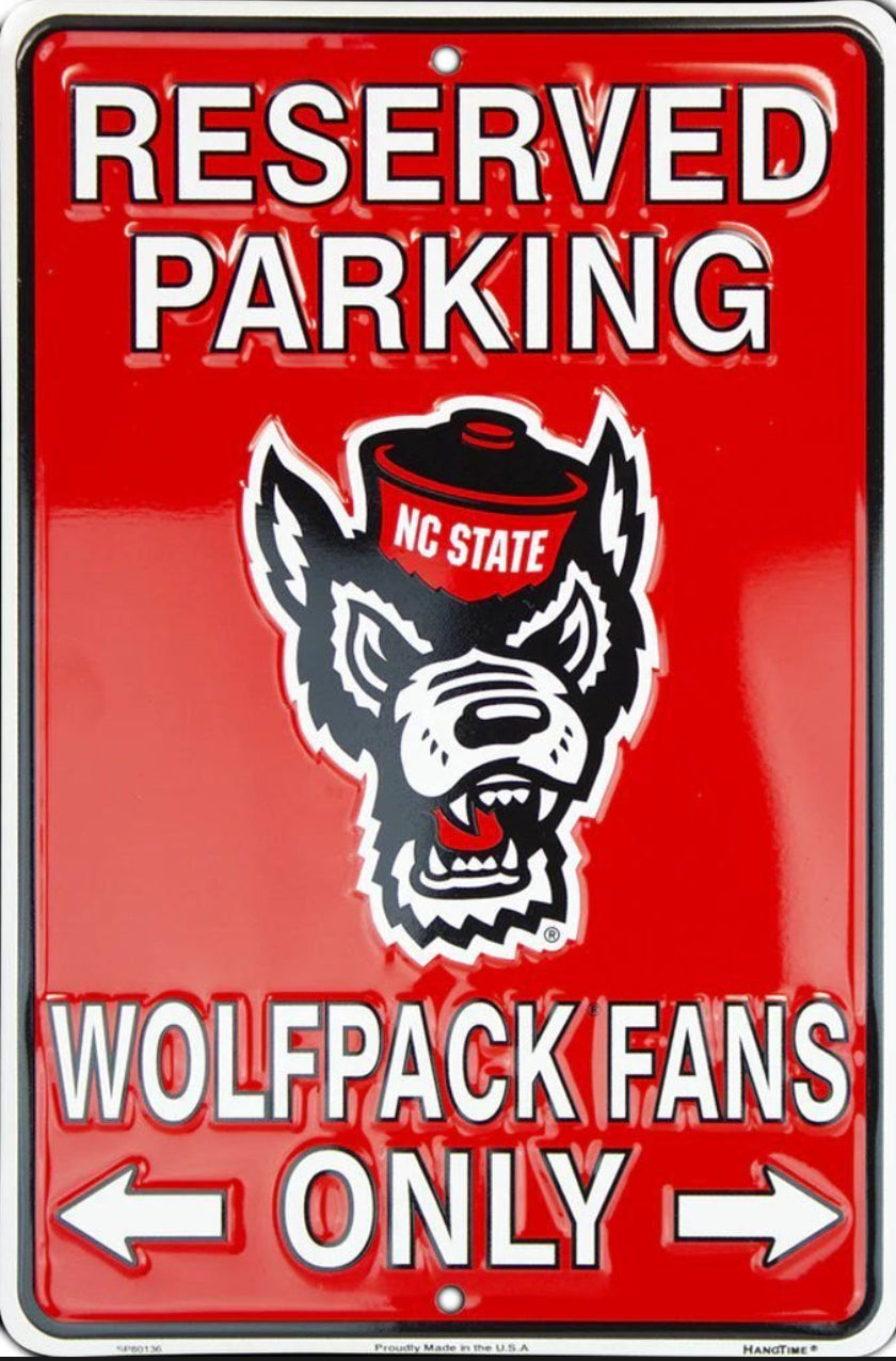 North Carolina State Wolfpack Reserved on a 12" x 8" Aluminum Sign.An Officially Licensed Product.