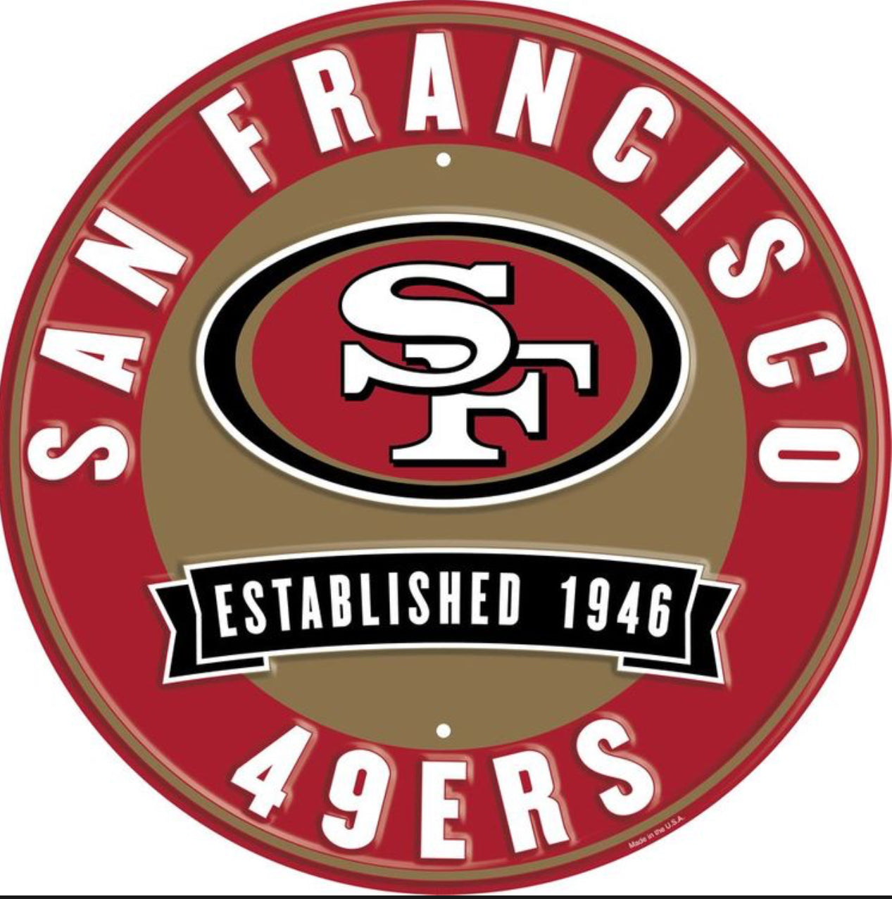 The San Francisco 49ers 12” Round Embossed Aluminum Sign.An NFL Licensed Product.
