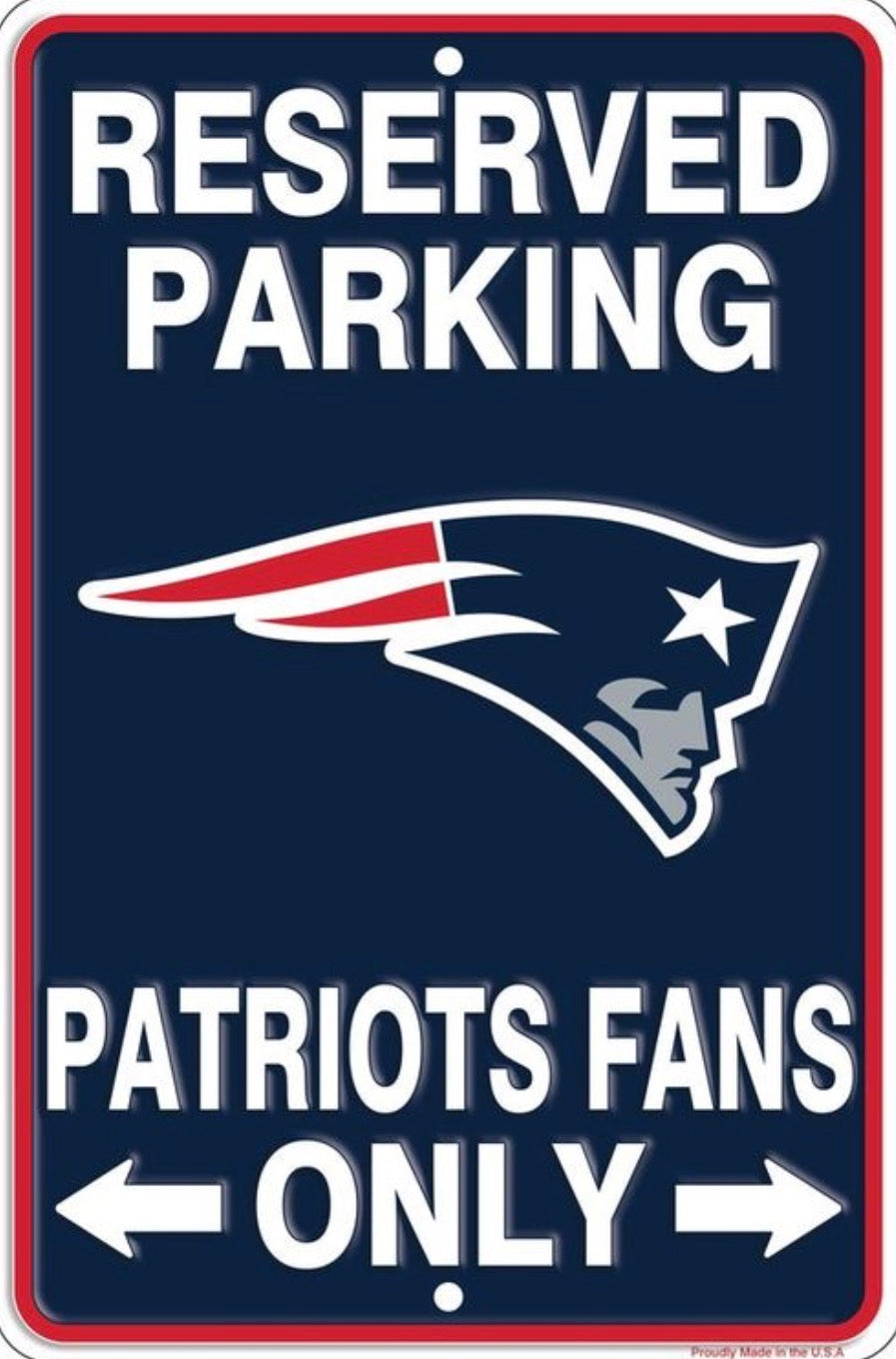 New England Patriots Reserved Parking 12”x 8” Wall Sign.An Officially Licensed Product.