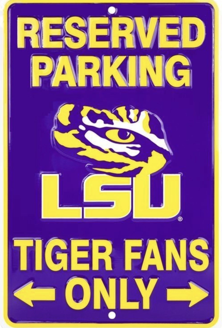 Louisiana State University Tigers Reserved on a 12" x 8" Aluminum Sign.An Officially Licensed Product.