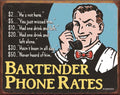 Bartender Phone Rates Aluminum Sign 12.5" x 16"