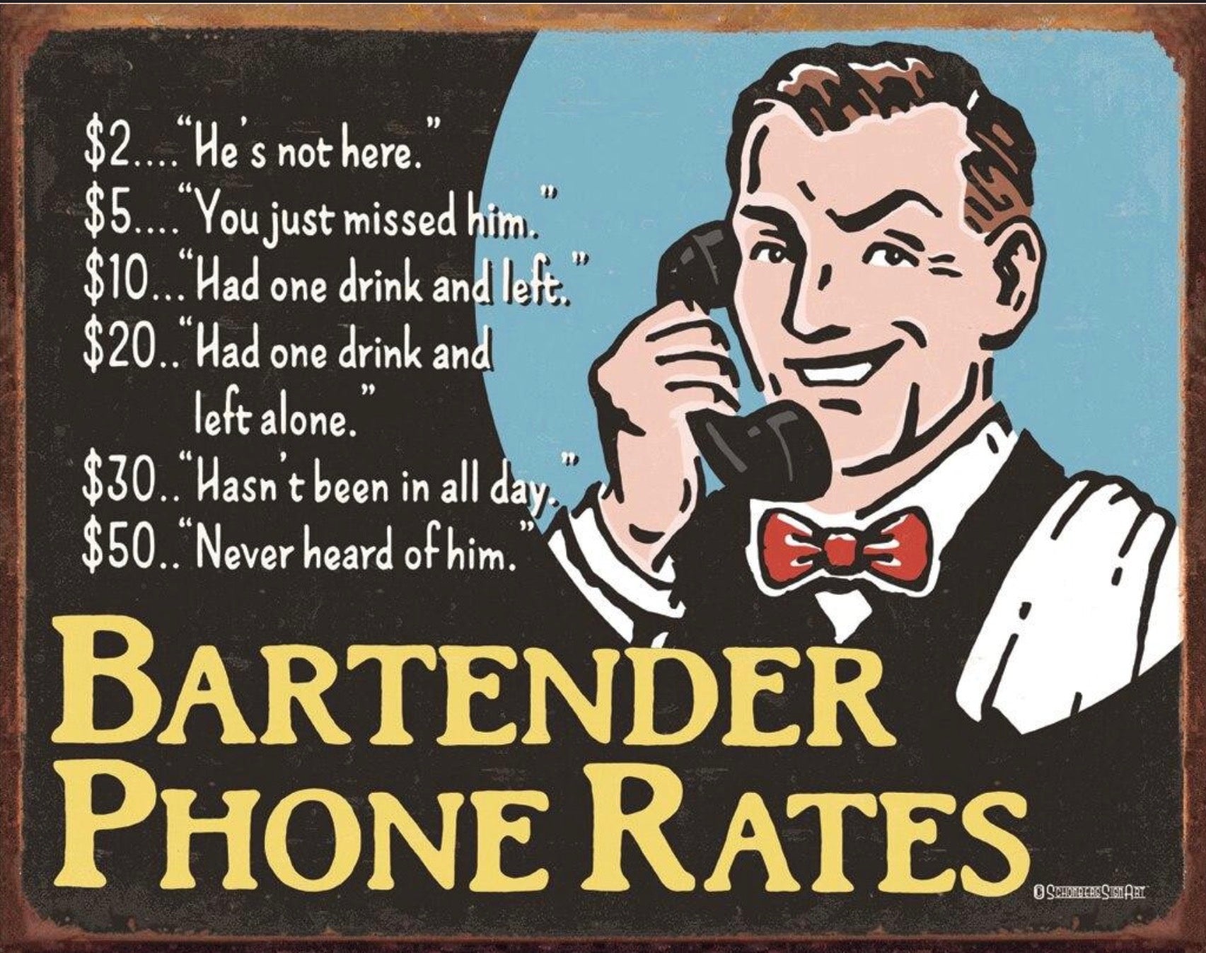 Bartender Phone Rates Aluminum Sign 12.5" x 16"