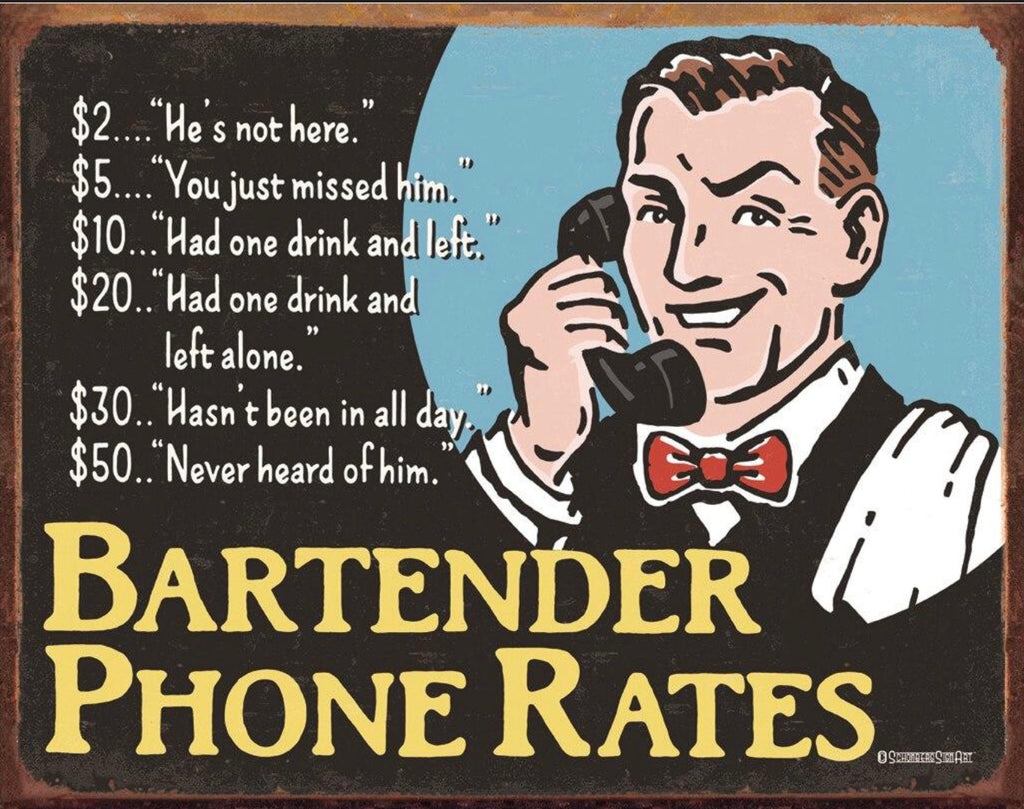 Bartender Phone Rates Aluminum Sign 12.5" x 16"