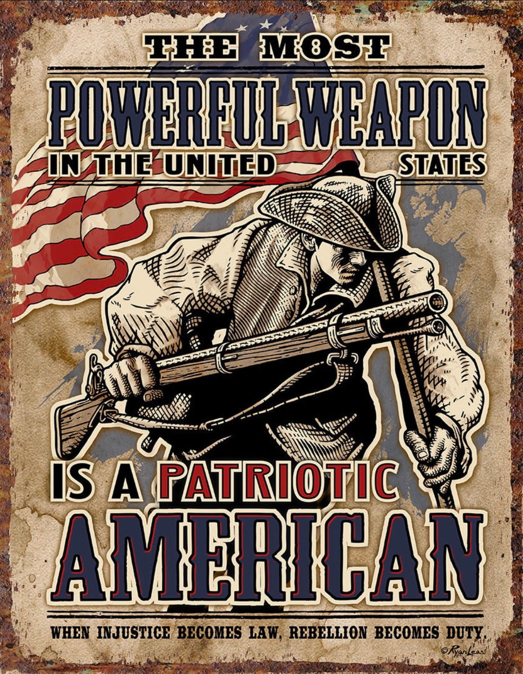 The Most Powerful Weapon In The United States Is A Patriotic American. Aluminum Sign 12.5" x 16"