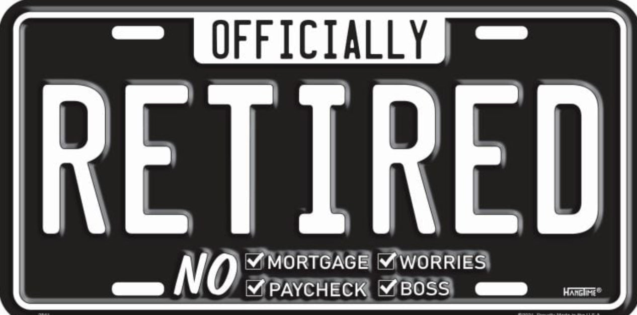 Officially Retired 12"x6" Embossed Aluminum License Plate